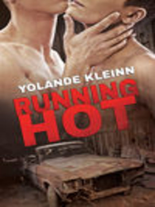 Title details for Running Hot by Yolande Kleinn - Available